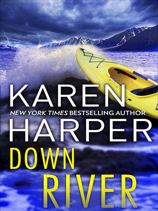 Title details for Down River by Karen Harper - Wait list